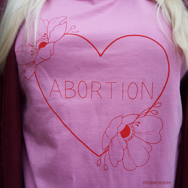 Abortion Shirt (pink)