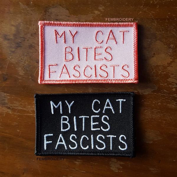 My Cat Bites Fascists Aufnäher